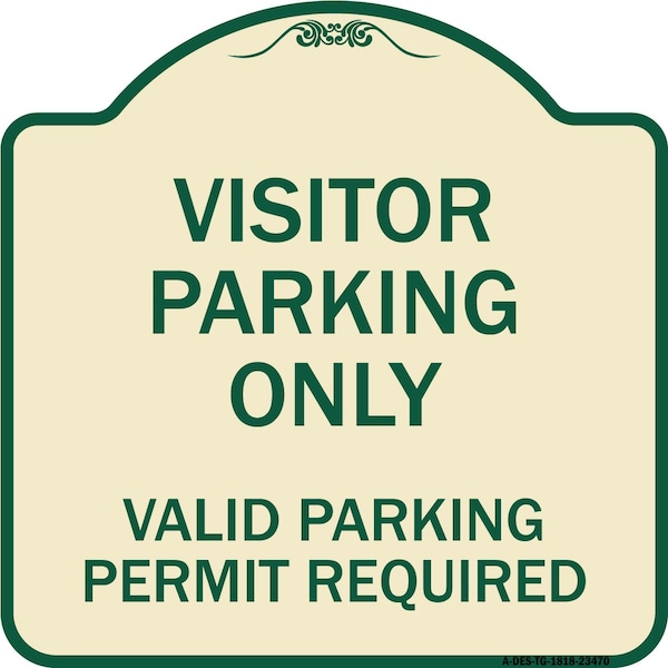 Parking Area Visitors Parking Valid Parking Permit Required Aluminum Sign, 18" x 18", TG-1818-23470